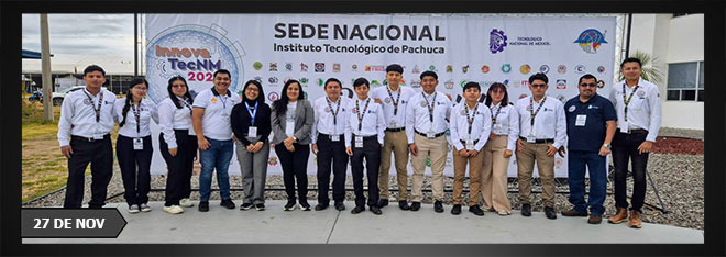 PARTICIPACIÓN DE DOCENTES INVESTIGADORAS DEL ITSCH COMO EVALUADORAS EN CUMBRE NACIONAL DE DESARROLLO TECNOLÓGICO, EMPRENDIMIENTO E INNOVACIÓN, INNOVATECNM 2025, ETAPA NACIONAL. PACHUCA, HIDALGO.